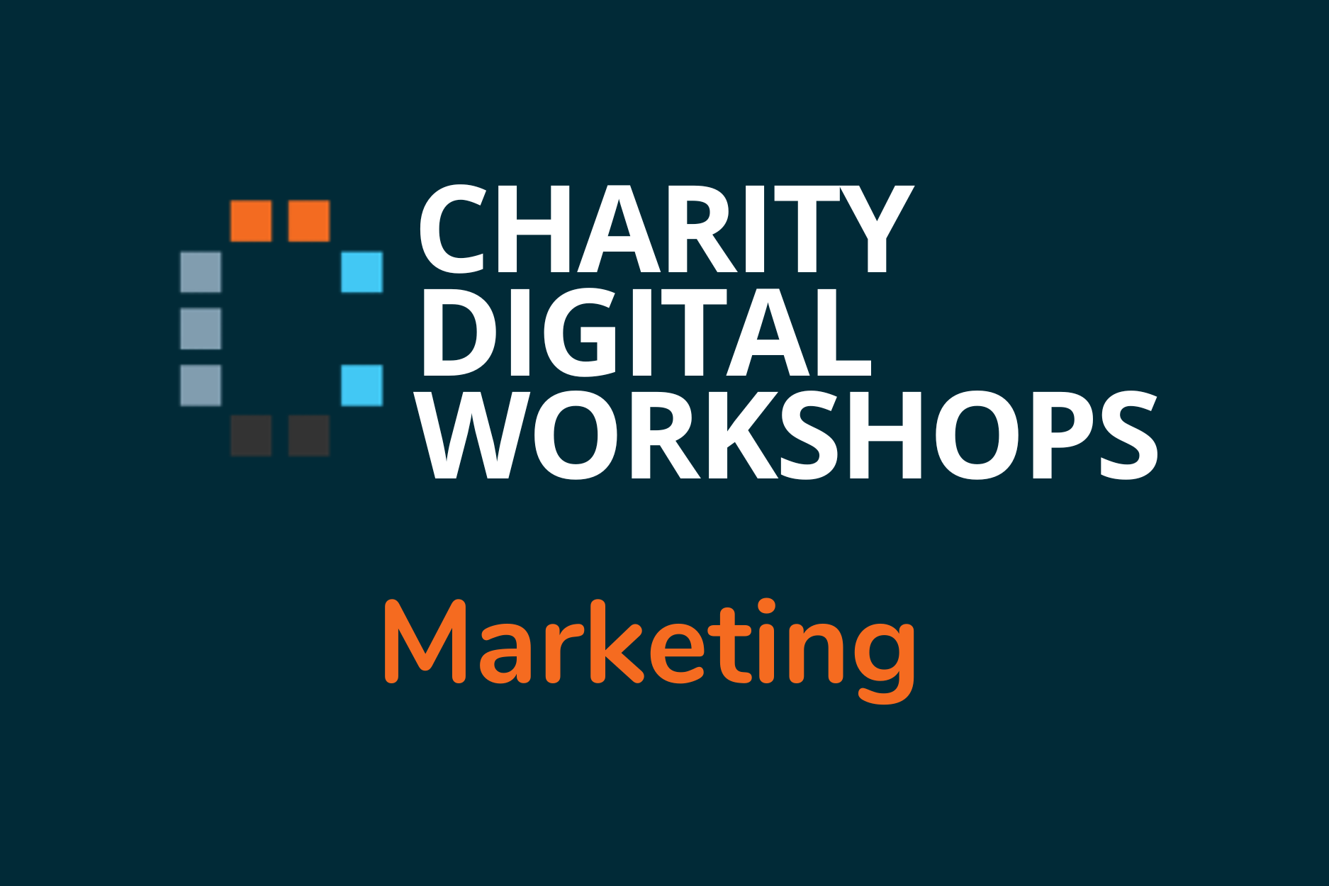 Charity Digital Workshops: Marketing