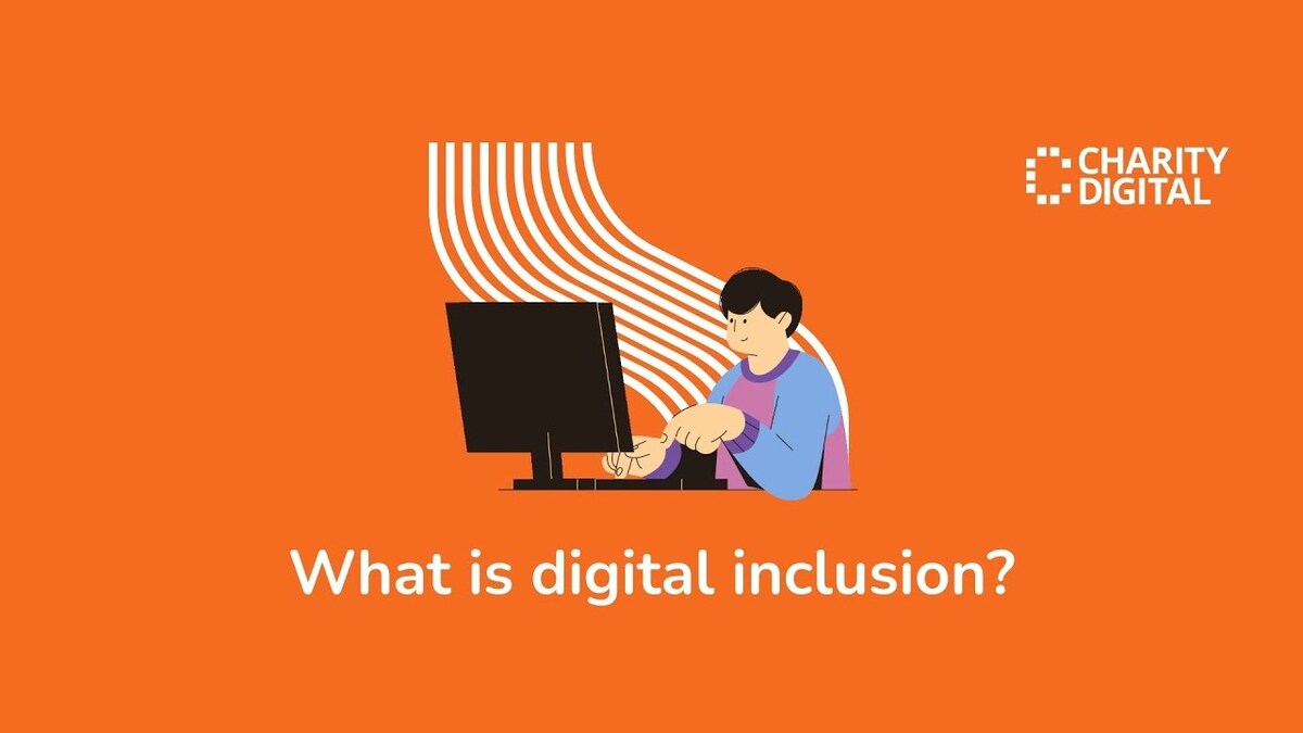 Charity Digital Videos What Is Digital Inclusion