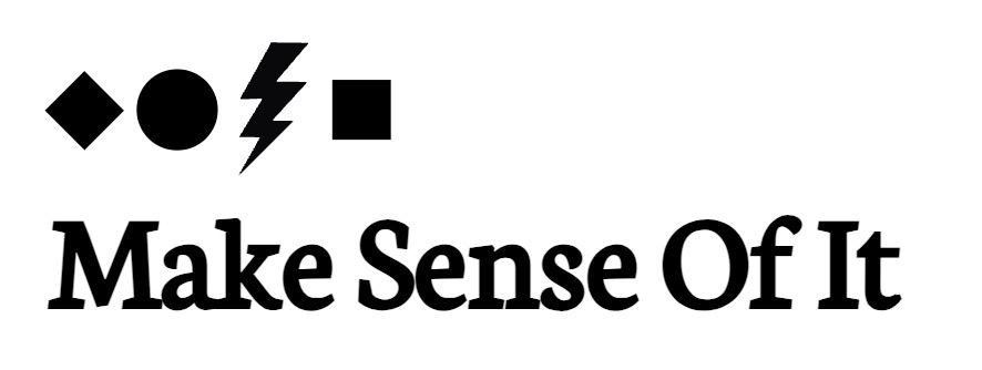 Make sense of it